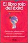 LIBRO ROJO DEL EXITO, EL