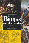 BRUJAS EN EL MUNDO, LAS