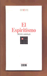 ESPIRITISMO (COL.BREVE), EL