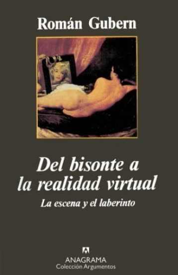 DEL BISONTE A LA REALIDAD VIRTUAL