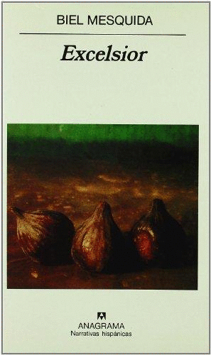 EXCELSIOR /NARRATIVAS HISPANICAS 244