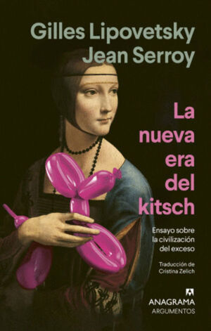 NUEVA ERA DEL KITSCH, LA