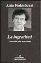 INGRATITUD, LA