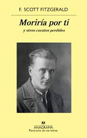 MORIRÍA POR TI Y OTROS CUENTOS PERDIDOS