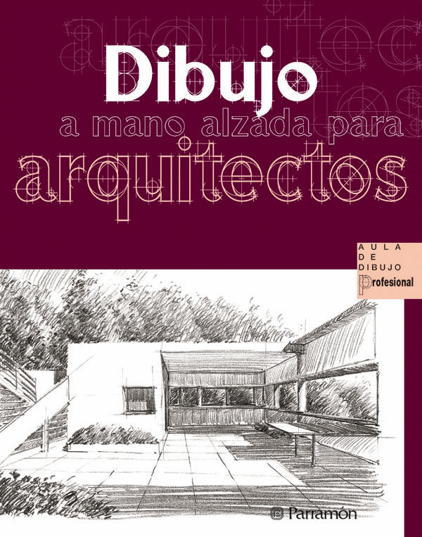 DIBUJO A MANO ALZADA PARA ARQUITECTOS