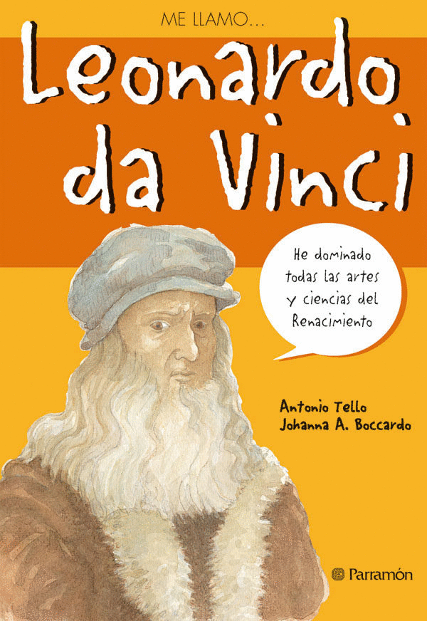 ME LLAMO... LEONARDO DA VINCI