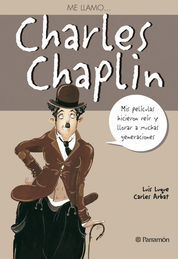 ME LLAMO... CHARLES CHAPLIN