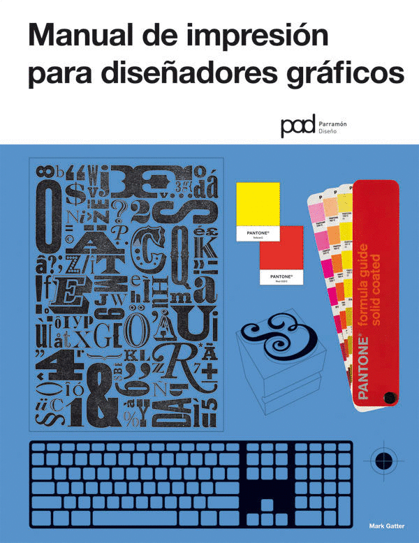 MANUAL DE IMPRESION PARA DISEÑADORES GRAFICOS