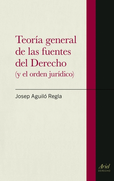 TEORIA GENERAL DE LAS FUENTES DEL DERECHO