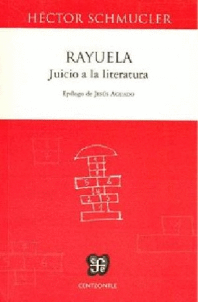 RAYUELA, JUICIO A LA LITERATURA