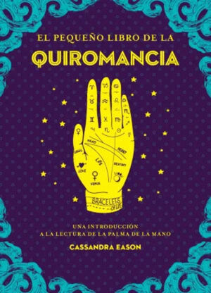 EL PEQUEÑO LIBRO DE LA QUIROMANCIA