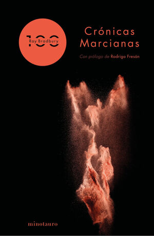 CRONICAS MARCIANAS / 100 ANIVERSARIO
