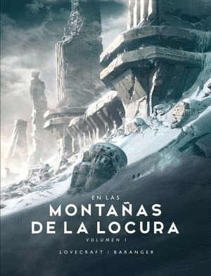 EN LAS MONTANAS DE LA LOCURA LIBRO 1