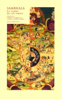 SAMBHALA : (LA TIERRA DE LOS SABIOS)