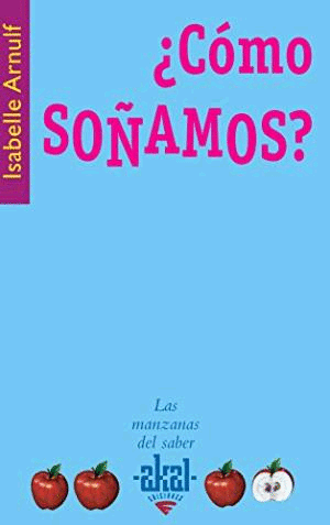 ¿CÓMO SOÑAMOS?