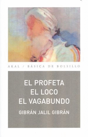 EL PROFETA / EL LOCO / EL VAGABUNDO