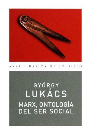 MARX. ONTOLOGIA DEL SER SOCIAL
