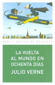 VUELTA AL MUNDO EN OCHENTA DÍAS, LA