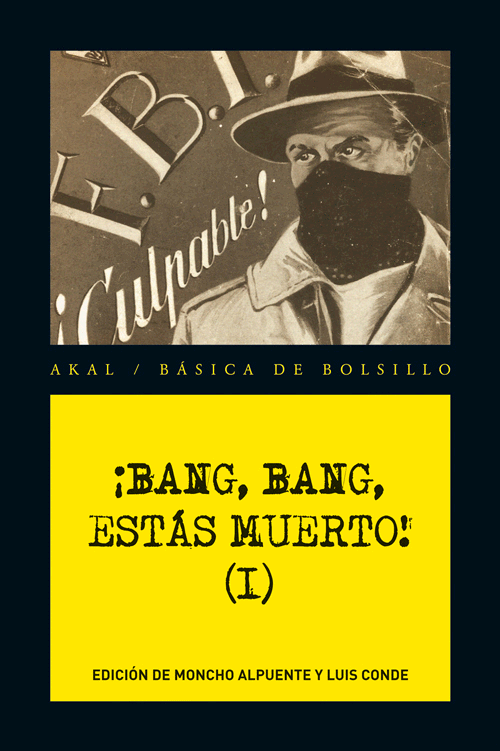 ¡BANG, BANG, ESTÁS MUERTO! I
