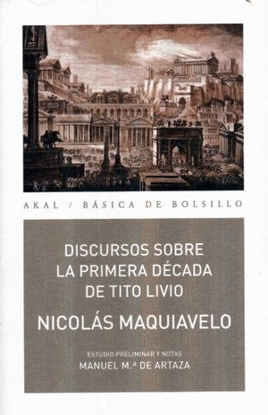 DISCURSOS SOBRE LA PRIMERA DECADA DE TITO LIVIO
