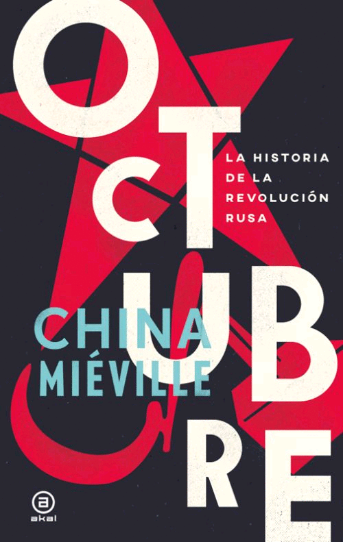 OCTUBRE : LA HISTORIA DE LA REVOLUCIÓN RUSA