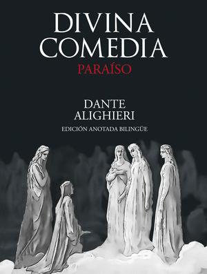 DIVINA COMEDIA. PARAÍSO