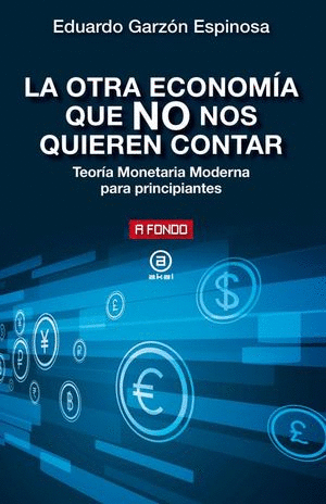 LA OTRA ECONOMÍA QUE NO NOS QUIEREN CONTAR