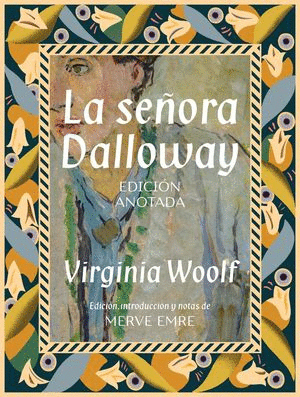 LA SEÑORA DALLOWAY (EDICIÓN ANOTADA)