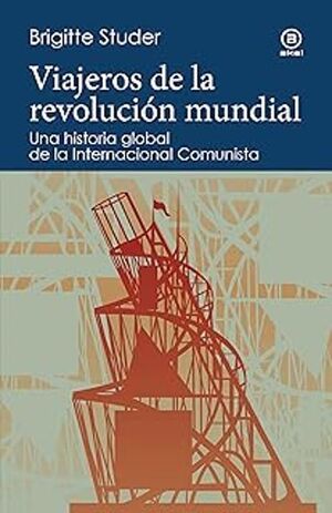 VIAJEROS DE LA REVOLUCIÓN MUNDIAL