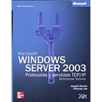 WINDOWS SERVER 2003, PROTOCOLOS Y SERVICIOS TCP/IP