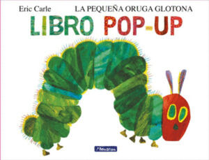 PEQUEÑA ORUGA GLOTONA, LA
