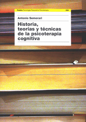 HISTORIA TEORIAS Y TECNICAS DE LA PSICOTERAPIA COGNITIVA