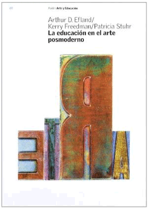 EDUCACION ARTE EN EL ARTE POSMODERNO, LA