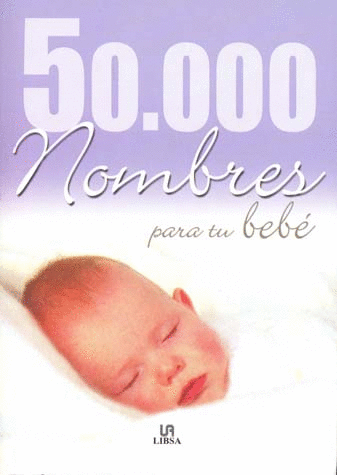50000 NOMBRES PARA TU BEBE