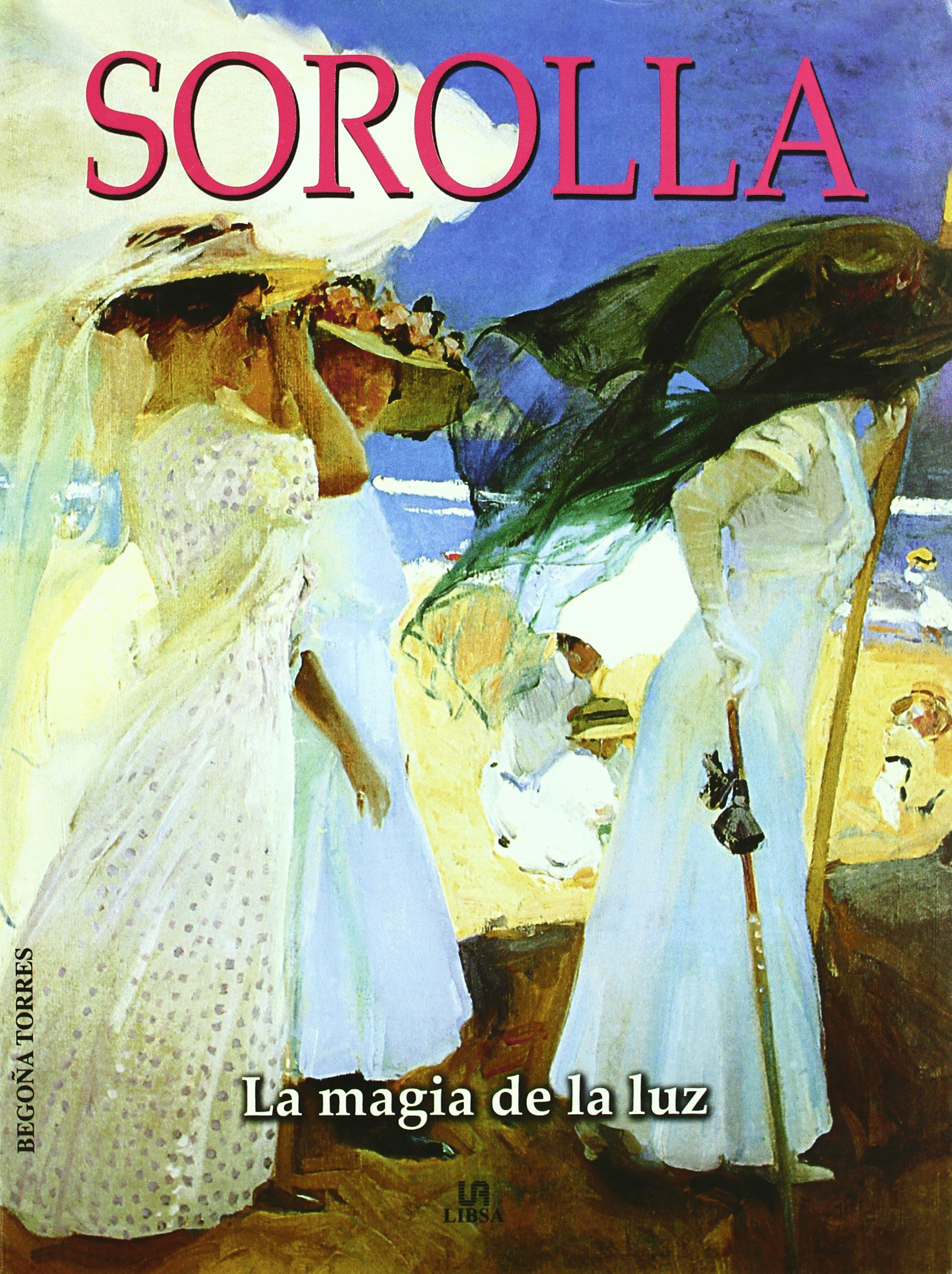 SOROLLA, LA MAGIA DE LA LUZ