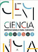 CIENCIA IMPRESCINDIBLE PARA CURIOSOS