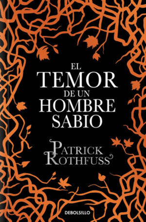 TEMOR DE UN HOMBRE SABIO, EL