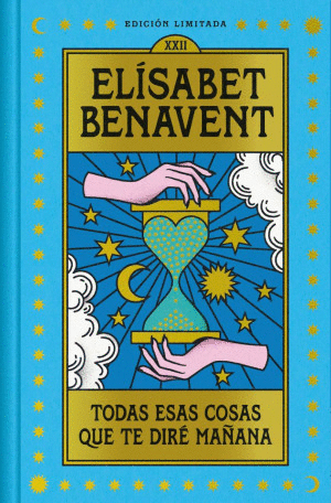 TODAS ESAS COSAS QUE TE DIRÉ MAÑANA