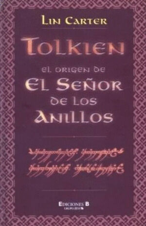 TOLKIEN, EL ORIGEN DE EL SEÑOR DE LOS ANILLOS