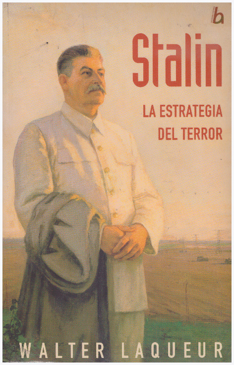 STALIN, LA ESTRATEGIA DEL TERROR