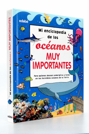 MI ENCICLOPEDIA DE LOS OCEANOS MUY IMPORTANTES