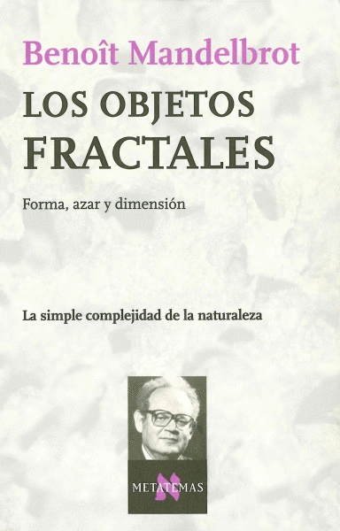 OBJETOS FRACTALES, LOS