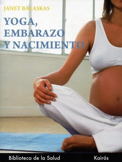 YOGA, EMBARAZO Y NACIMIENTO