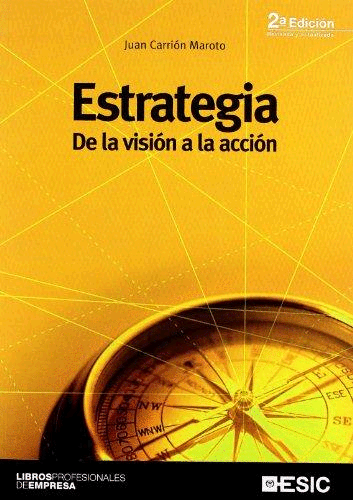 ESTRATEGIA DE LA VISION A LA ACCION