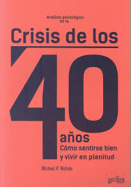 ANALISIS PSICOLOGICO DE LA CRISIS DE LOS 40 AÑOS