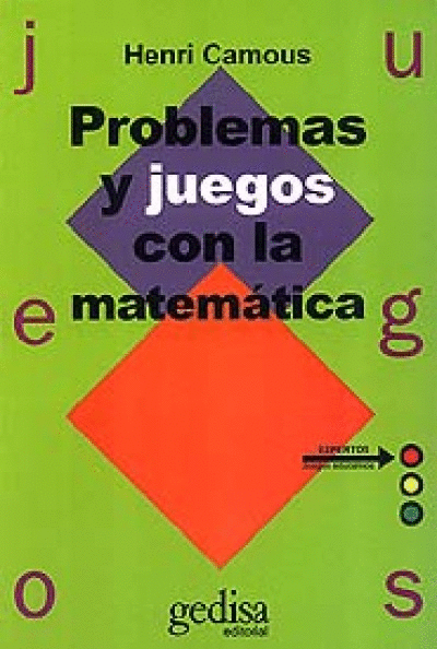 PROBLEMAS Y JUEGOS CON LA MATEMÁTICA