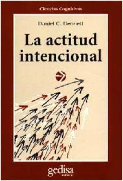 LA ACTITUD INTENCIONAL. 2A. EDICIÓN