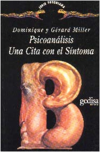 PSICOANALISIS UNA CITA CON EL SINTOMA