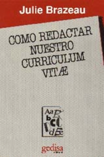 CÓMO REDACTAR NUESTRO CURRÍCULUM VITAE