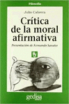 CRITICA DE LA MORAL AFIRMATIVA